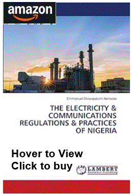 The Electricity & Communications Regulations & Practices of Nigeria