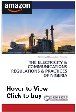 The Electricity & Communications Regulations & Practices of Nigeria